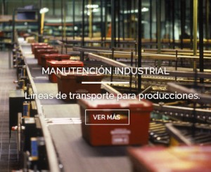 Manutención industrial: Líneas de transporte para producciones